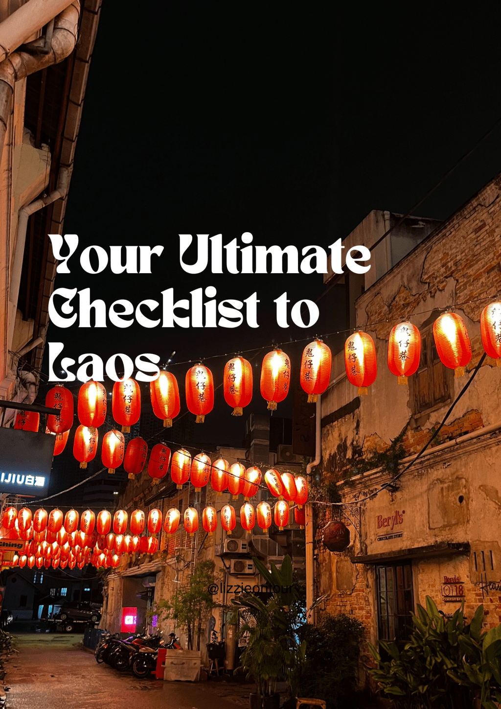 The Ultimate Checklist for&nbsp;Laos