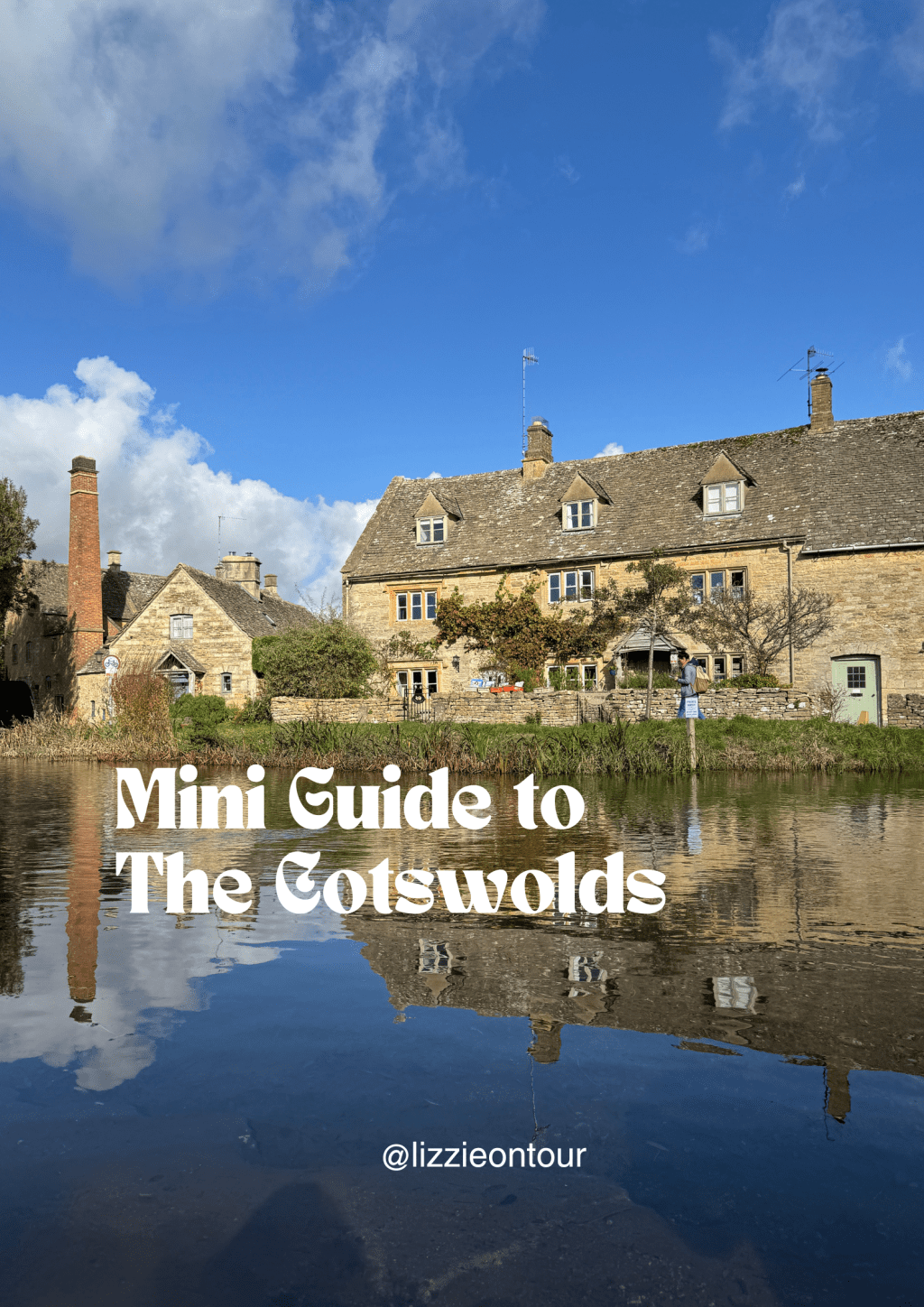 Mini Guide to The&nbsp;Cotswolds